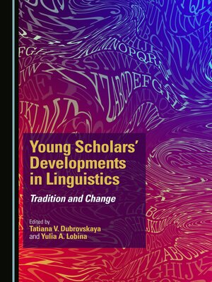 cover image of Young Scholars' Developments in Linguistics